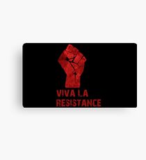 Viva La Resistance Canvas Print
