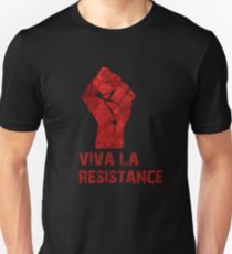 Viva La Resistance Unisex T-Shirt