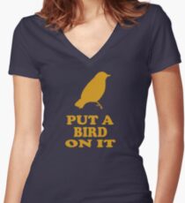 Put A Bird On It - Portlandia Women's Fitted V-Neck T-Shirt
