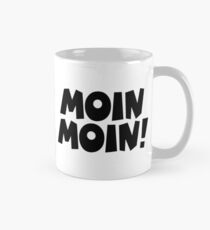 Moin Moin! Guten Morgen Gruß Tasse