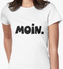 Moin - Guten Morgen Gruß Women's Fitted T-Shirt