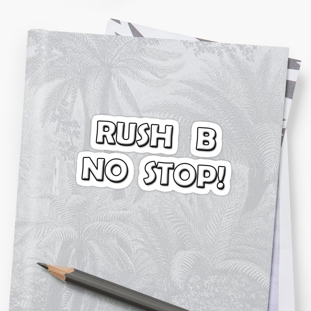 "CSGO - Rush B No Stop!" Stickers By Purplecow57 | Redbubble