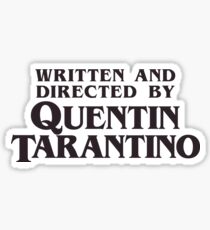 Pegatina Escrito y dirigido por Quentin Tarantino