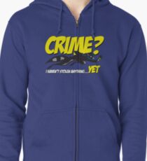 Crime? Zipped Hoodie