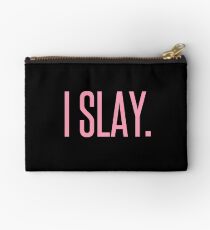 I SLAY. Studio Pouch