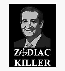 Ted Cruz ist der Zodiac Killer Fotodruck