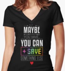 Maybe you can SAVE something else Women's Fitted V-Neck T-Shirt