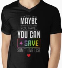 Maybe you can SAVE something else Men's V-Neck T-Shirt