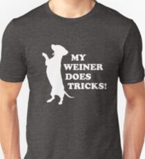 My Weiner Does Tricks Slim Fit T-Shirt