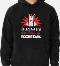 Bunnies are the new rockstars Hoodie