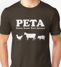 PETA People Eating Tasty Animals Unisex T-Shirt