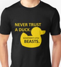 Never Trust a Duck Unisex T-Shirt