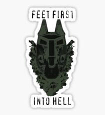 Feet First into Hell Sticker