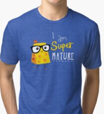 Super Mature Tri-blend T-Shirt