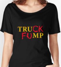 The Original Truck Fump Women's Relaxed Fit T-Shirt