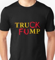 The Original Truck Fump Unisex T-Shirt