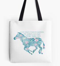 My Joints Go Out More Than I Do (Ehlers Danlos Syndrome Awareness) Tote Bag