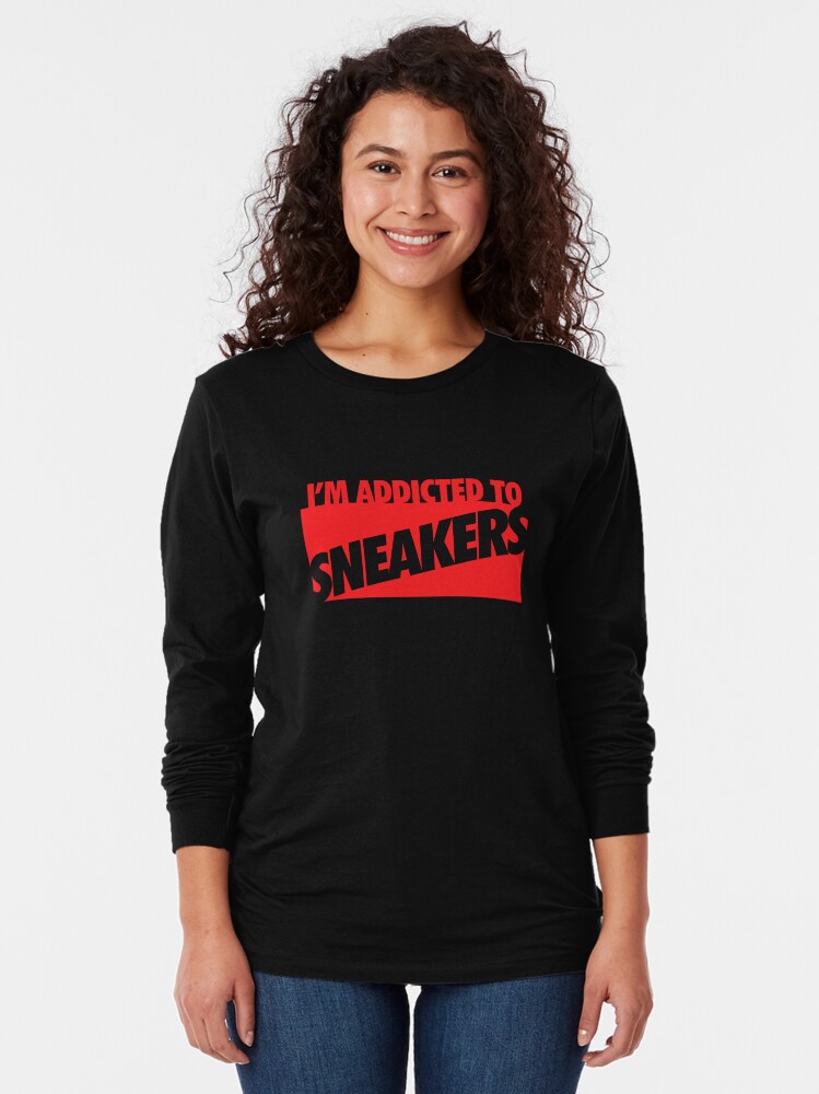 Alternate view of I'm Addicted to Sneakers Long Sleeve T-Shirt