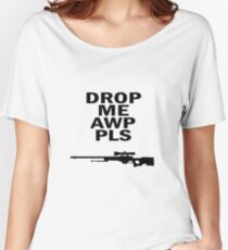 Drop Me Pls Women's Relaxed Fit T-Shirt