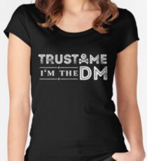 Trust Me, I'm The DM Women's Fitted Scoop T-Shirt