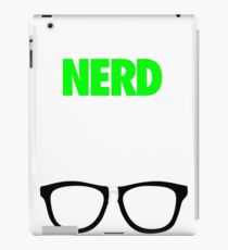 I'M A NERD NOT A GEEK. iPad Case/Skin