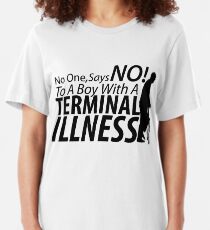 Terminal Illness Slim Fit T-Shirt
