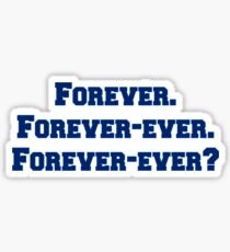 Forever? Sticker