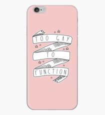 Zu schwul, um zu funktionieren iPhone-Hülle & Cover