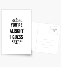 You're Alright Snarky Card Postcards