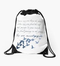 The Traveler's Blessing (May We Meet Again) Drawstring Bag