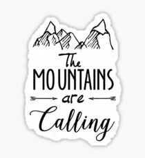 The mountains are calling Sticker