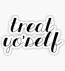 treat yoself cute black script Sticker