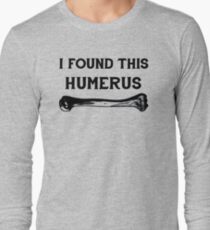 humerus Long Sleeve T-Shirt