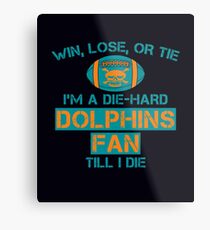 die hard dolphins Fan Metal Print