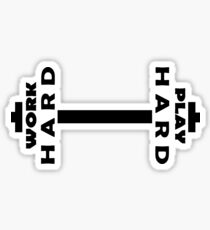 Work hard Play hard Sticker