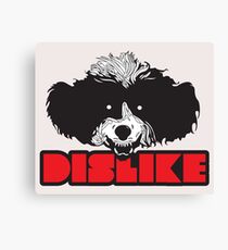 DISLIKE Canvas Print