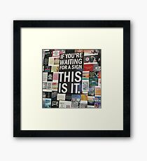 Motivational Signs Framed Print