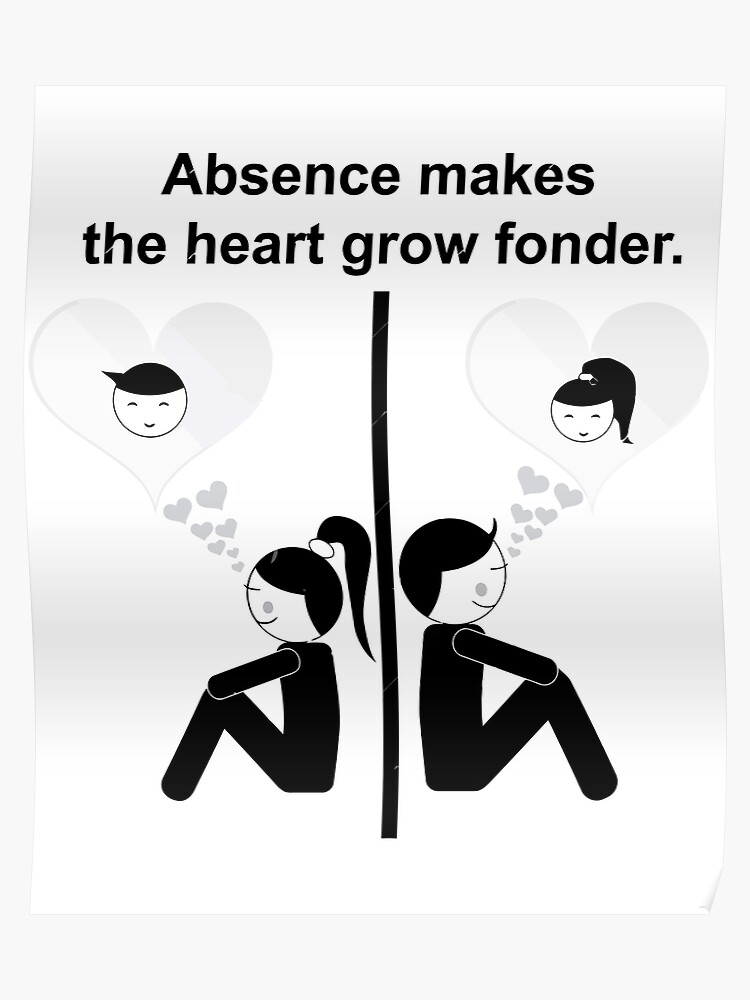 Absence Makes