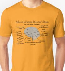 Funny Funeral Director's Brain Unisex T-Shirt