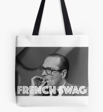 FRENCH SWAG (Chirac) Tote Bag