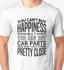 Happiness is car parts Unisex T-Shirt
