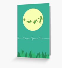 Never Grow Up Greeting Card