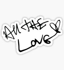 All The Love Sticker