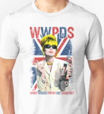 What Would Patsy Do, Sweetie? Ab Fab. Absolutely Fabulous. Patsy Stone. Edina. Unisex T-Shirt
