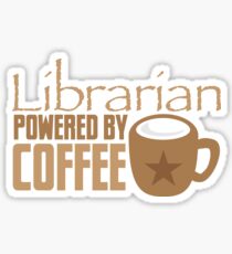 Librarian powered by Coffee Sticker