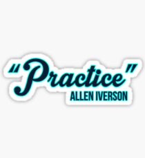 Practice Allen Iverson Sticker