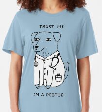 Dogtor Slim Fit T-Shirt
