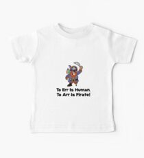 To Arr Is Pirate Cartoon Baby Tee