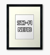 Sci Fi Nerd Framed Print
