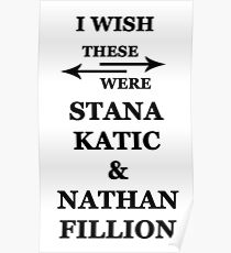 I wish these were Stana Katic and Nathan Fillion Poster